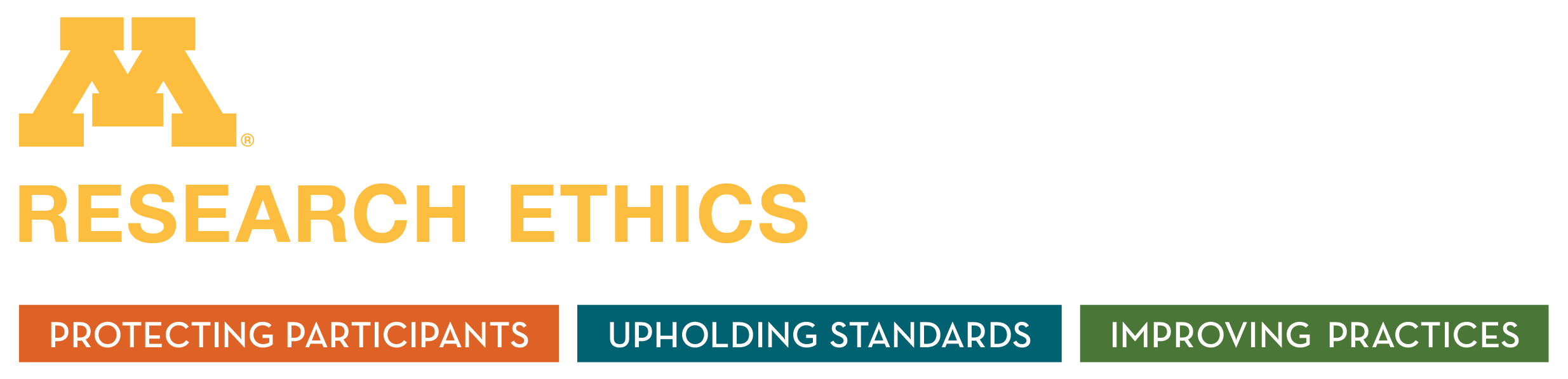Research Ethics: Protecting participants, upholding standards, improving practices